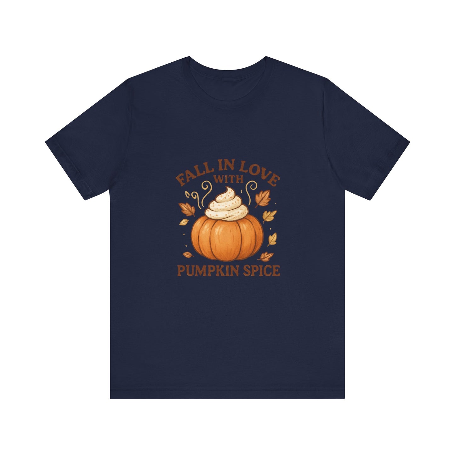 Fall in Love with Pumpkin Spice β Cute Autumn Design with Whipped Cream Pumpkin & Fall Leaves | Cozy Fall Decor or Apparel