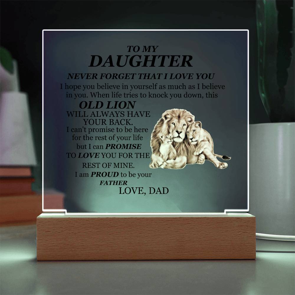 To My Daughter Acrylic Plaque from Dad – Lion Message Keepsake with Wooden or LED Base | Inspirational Gift from Father