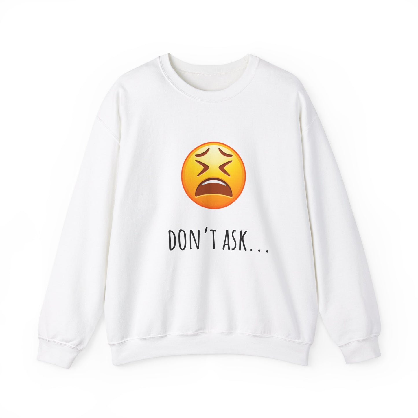 Unisex Heavy Blend™ Crewneck "Don't Ask" Sweatshirt
