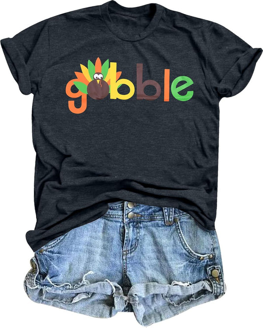 Funny Thanksgiving Gobble Shirt for Women - Cute Turkey Graphic Tee for Fall Celebrations