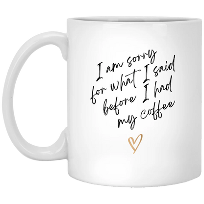 "I Am Sorry" Mug – 11oz White Ceramic Coffee Cup with Elegant Design | Gift for Apologies, Home & Office Use