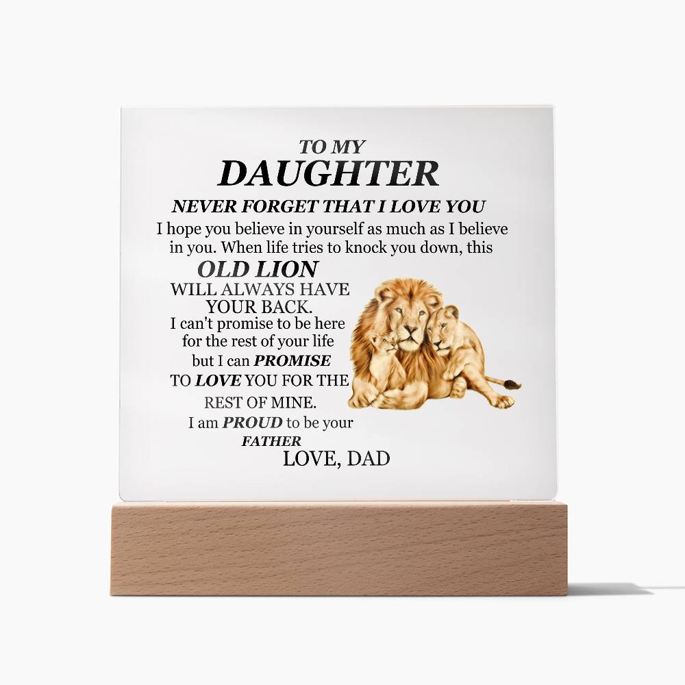 To My Daughter Acrylic Plaque from Dad – Lion Message Keepsake with Wooden or LED Base | Inspirational Gift from Father