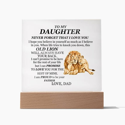 To My Daughter Acrylic Plaque from Dad – Lion Message Keepsake with Wooden or LED Base | Inspirational Gift from Father