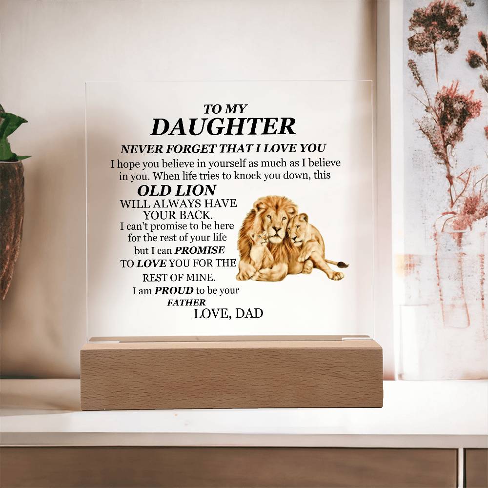 To My Daughter Acrylic Plaque from Dad – Lion Message Keepsake with Wooden or LED Base | Inspirational Gift from Father