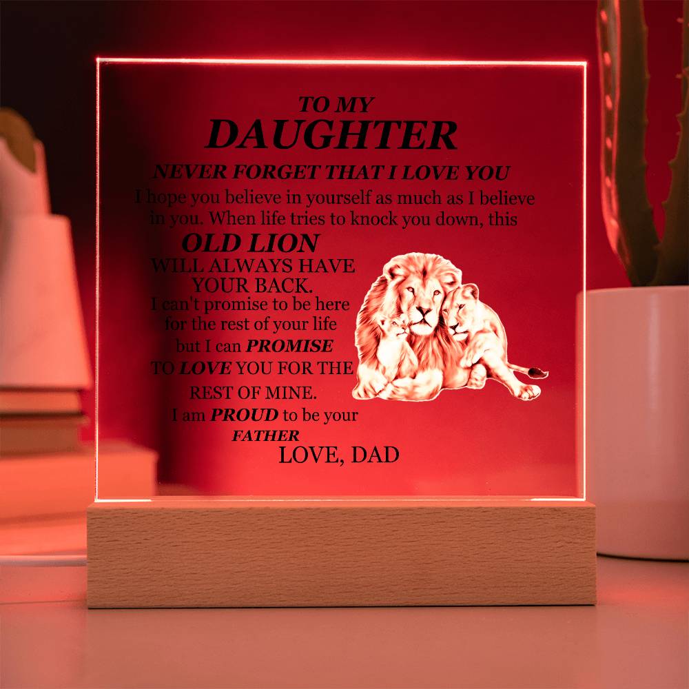 To My Daughter Acrylic Plaque from Dad – Lion Message Keepsake with Wooden or LED Base | Inspirational Gift from Father