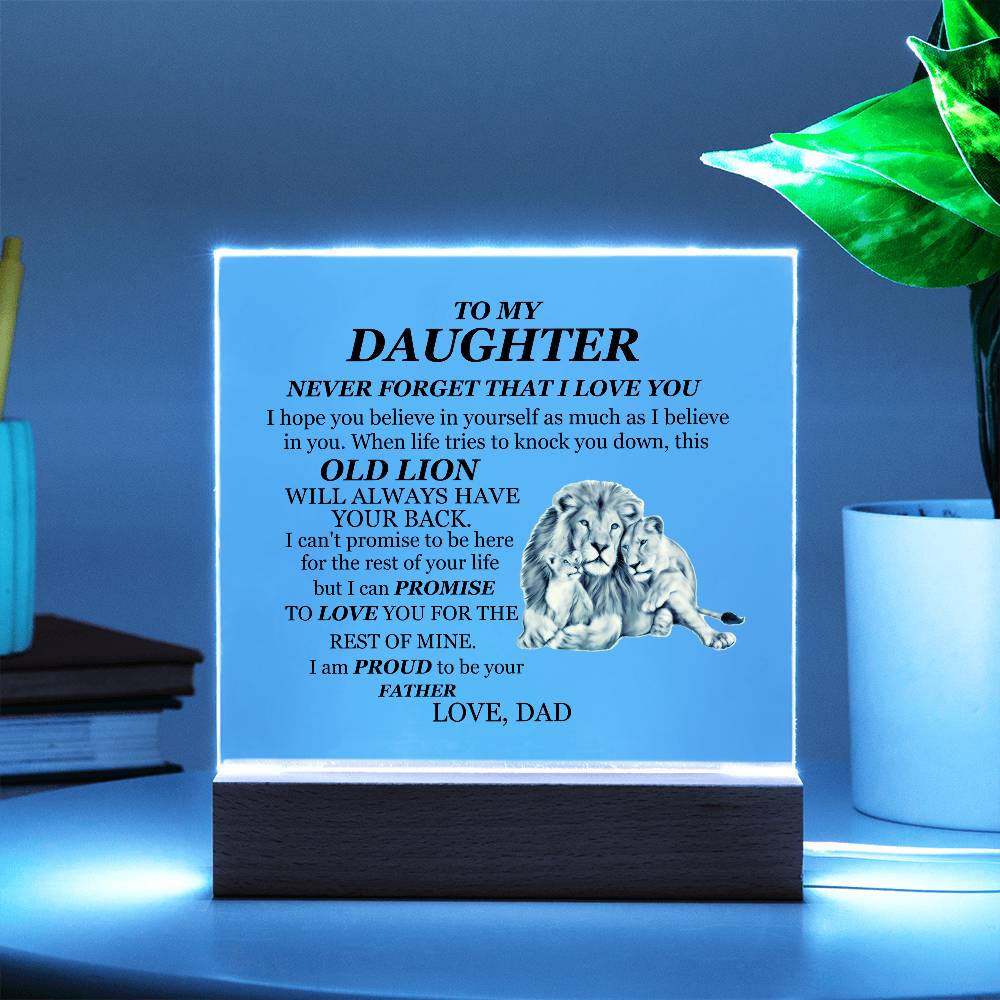 To My Daughter Acrylic Plaque from Dad – Lion Message Keepsake with Wooden or LED Base | Inspirational Gift from Father
