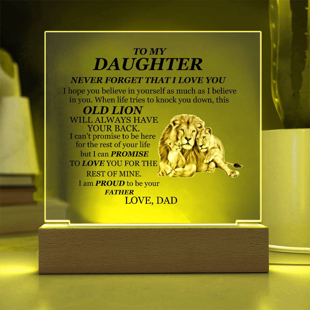 To My Daughter Acrylic Plaque from Dad – Lion Message Keepsake with Wooden or LED Base | Inspirational Gift from Father
